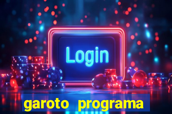 garoto programa zona leste